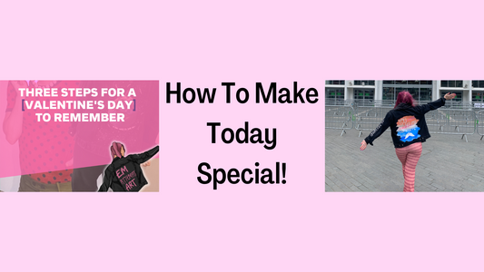 3 Steps For A Valentines Day To Remember