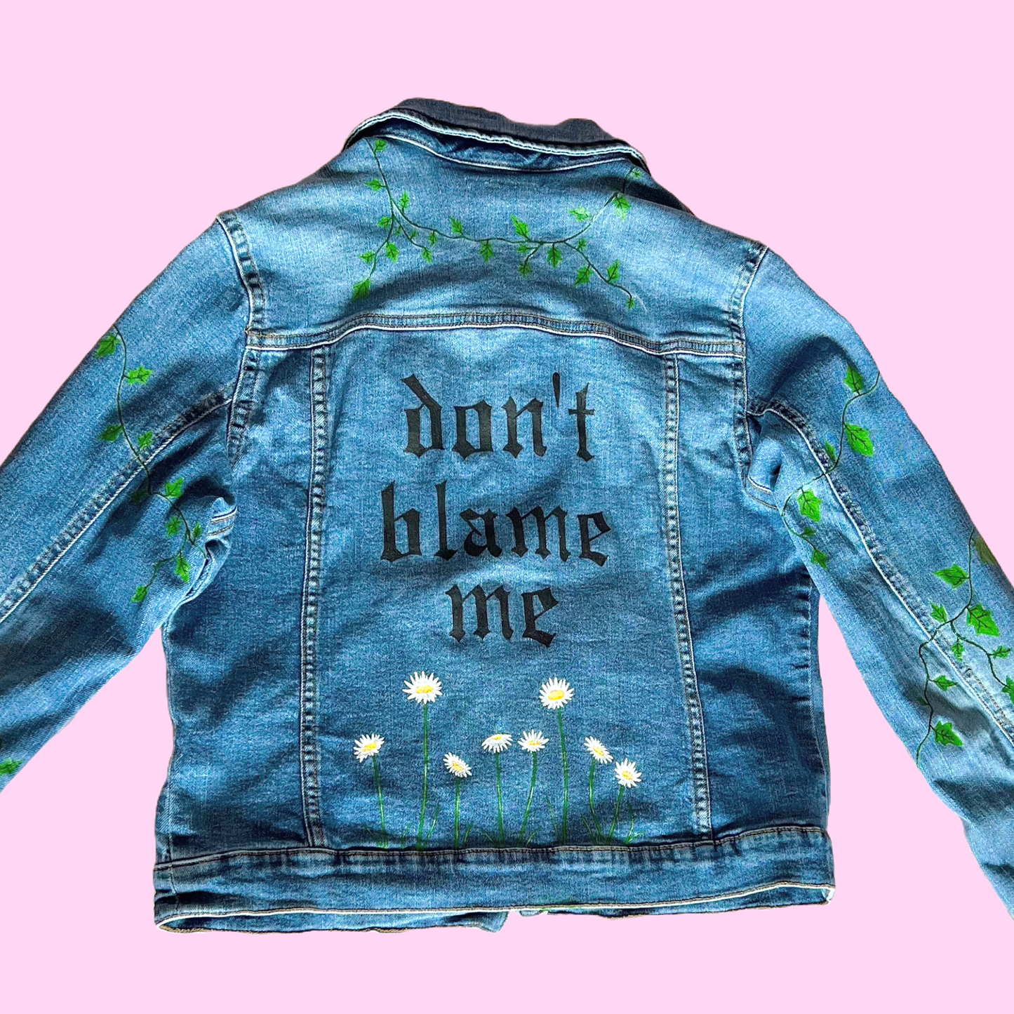 Don't Blame Me Jacket, Custom Denim Jacket