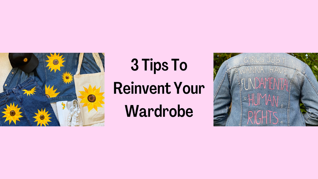 3 Tips To Reinvent Your Wardrobe