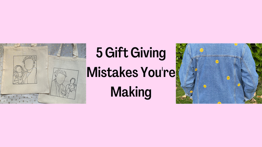 The 5 Gift Giving Mistakes You're Making
