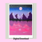 Pink Mountains Art Print, Digital Download